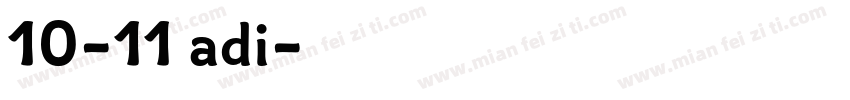 10-11 adi字体转换